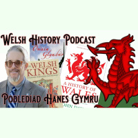 Freeform Episode 17 - A Canadians Guide to Welsh History