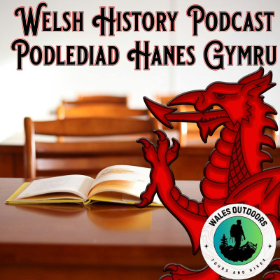 Welsh History Podcast