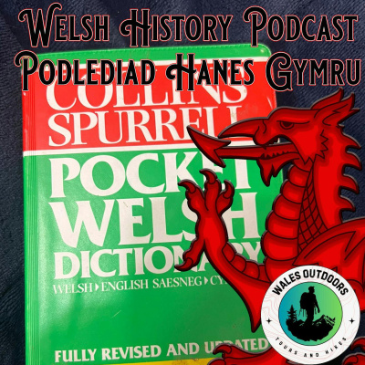Welsh History Podcast
