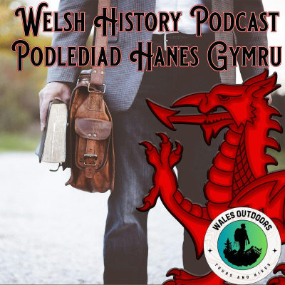 Welsh History Podcast