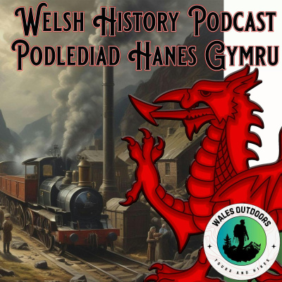 Welsh History Podcast