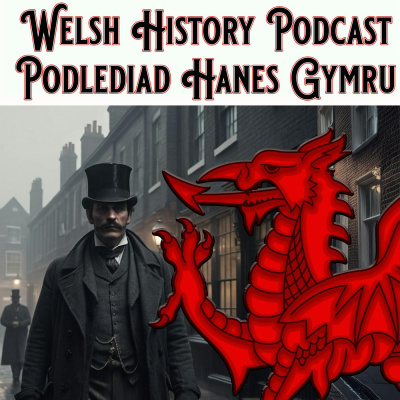 Welsh History Podcast