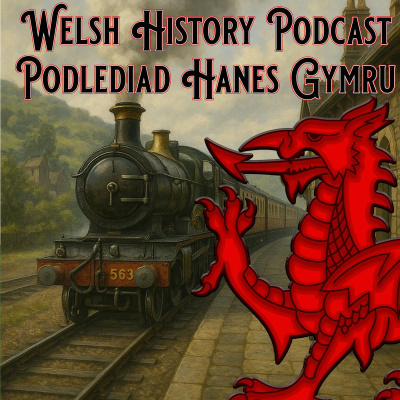 Welsh History Podcast