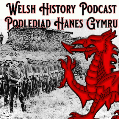 Welsh History Podcast