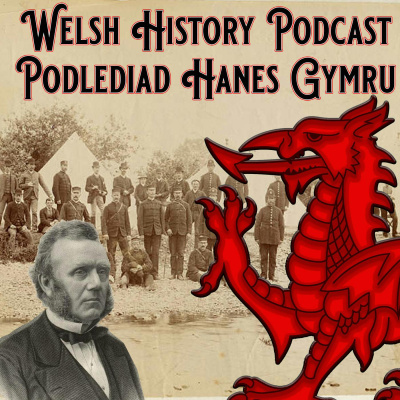 Welsh History Podcast