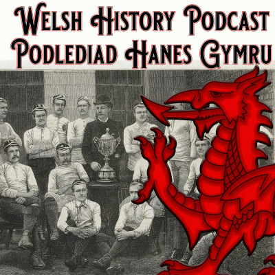 Welsh History Podcast