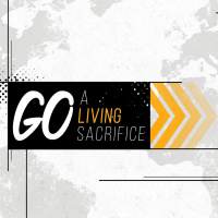 Go! A Living Sacrifice