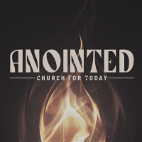 Anointed: Church For Today