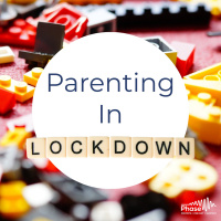 Parenting In Lockdown Ep. 3: Wellbeing