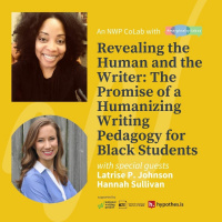 Revealing the Human and Writer: The Promise of a Humanizing Writing Pedagogy for Black Students