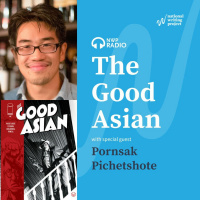 The Good Asian with Pornsak Pichetshote