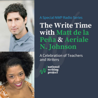 The Write Time with Author Matt de la Peña and Educator Aeriale N. Johnson