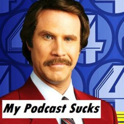 My Podcast Sucks