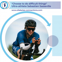 Choose to do Difficult Things - T1D Ultra-Athlete Sebastien Sasseville