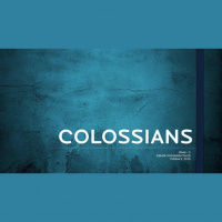 Colossians - Week 5 - Audio