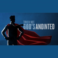 Touch Not Gods Anointed - Audio