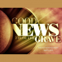 Good News From the Grave - Audio