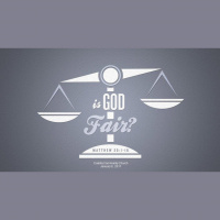 Is God Fair? - Audio