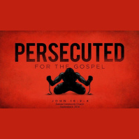 Persecuted For The Gospel - Audio