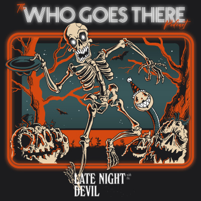 Who Goes There Podcast