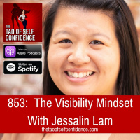 853: The Visibility Mindset With Jessalin Lam