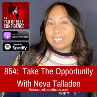 854: Take The Opportunity With Neva Talladen