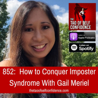 852: How to Conquer Imposter Syndrome With Gail Meriel