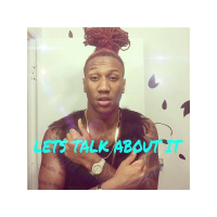 Lets Talk About It With KaJuan D Hill