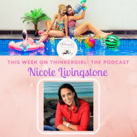 OLDIE EP 194: Nicole Livingstone Joins Thinkergirl: The Podcast