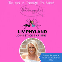 OLDIE EP 152: Liv Phyland joins Thinkergirl: the Podcast