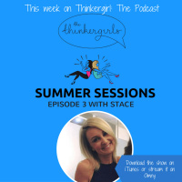 OLDIE EP 162: Summer Sessions Episode 3 with Stace on Thinkergirl: The Podcast