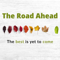 The Road Ahead
