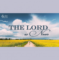 The Lord Is Near 9:30 am (Audio)