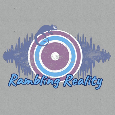 Rambling Reality