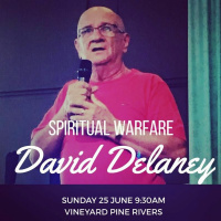 Spiritual Warfare, The Battle Is On (David Delaney) 25 Jun 2017