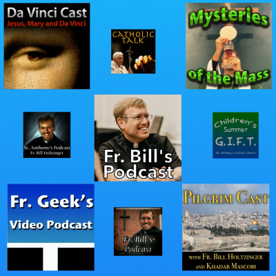 Fr. Bills Podcast