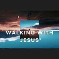 Walking With Jesus