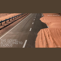 The Gospel According to Exodus Part 5: The Passover