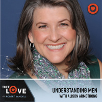 219: Understanding Men with Alison Armstrong
