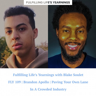 Fulfilling Lifes Yearnings With Blake Soulet