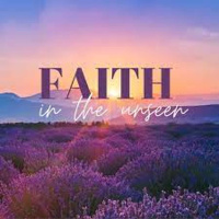 Faith and the Unseen