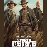 Lawmen - Bass Reeves S1: E12