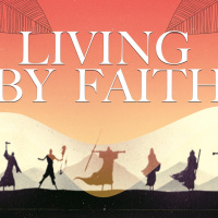 Living By Faith part 1
