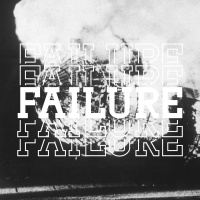 Succeeding In Failure - Failure