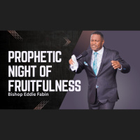 Prophetic Night Of Fruitfulness