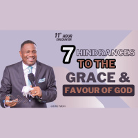 Seven Hindrances To The Grace and Favour of God