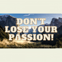 Dont Lose Your Passion