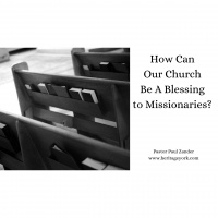 How Can Our Church Be A Blessing to Missionaries?