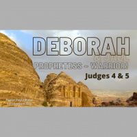 Deborah: Prophetess Warrior [and Jael]