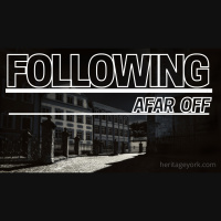 Following Afar Off